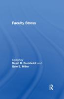 Faculty Stress 0789038366 Book Cover