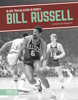 Bill Russell (Black Trailblazers in Sports) B0CSHT8T6C Book Cover