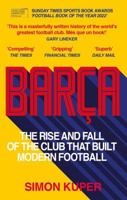 Barça: The inside story of the world's greatest football club 0593297717 Book Cover