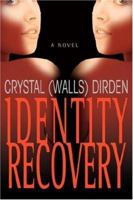 Identity Recovery 0595458351 Book Cover