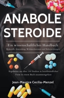 Anabole Steroide - Ein wissenschaftliches Handbuch -Wirkstoffe, Anwendung, Wirkmechanismen und Nebenwirkungen B0BTT5S52S Book Cover