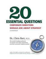 20 Essential Questions Corporate Directors Should Ask About Strategy 0973224762 Book Cover