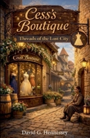 Threads of the Lost City (A Boutique Chronicles Mystery) B0GNF24N3W Book Cover