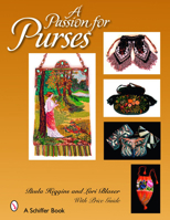 A Passion for Purses, 1600-2005 0764326171 Book Cover