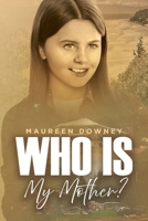 Who Is My Mother? B0FH4D7LCJ Book Cover