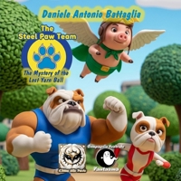 The Steel Paw Team - The Mystery of the Lost Yarn Ball B0G5LNBK7P Book Cover
