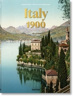 Italy 1900. A Portrait in Color 3836591979 Book Cover