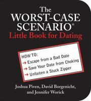 The Worst-Case Scenario Little Book for Dating 0740761773 Book Cover