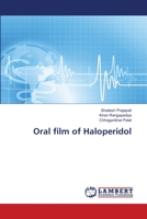 Oral film of Haloperidol 3659434221 Book Cover