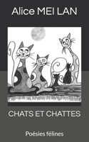 CHATS ET CHATTES: Poésies félines (French Edition) B0FD33DDFS Book Cover