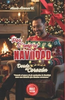 Por Siempre Navidad (Spanish Edition) B0DQVM9QYJ Book Cover