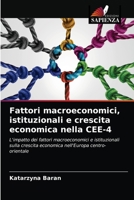 Fattori macroeconomici, istituzionali e crescita economica nella CEE-4 6203481734 Book Cover