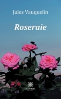 Roseraie B09P4K4NHD Book Cover