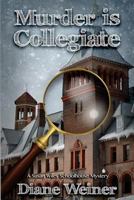 Murder is Collegiate 1939816920 Book Cover