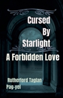 Cursed By Starlight: A Forbidden Love B0DTRTDM65 Book Cover