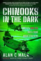 Chinooks in the Dark : MH-47s, and the 160TH SOAR Night Stalkers 1399079204 Book Cover