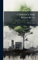 Conflict for Resources 1025100255 Book Cover