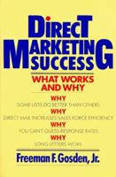 Direct Marketing Success: What Works and Why 0471513288 Book Cover