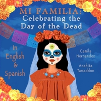 Mi Familia: Celebrating the Day of the Dead B0BD2V55MW Book Cover