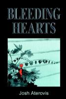 Bleeding Hearts, 2nd edition 1933720344 Book Cover