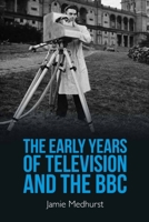 The Race for Television 0748637869 Book Cover