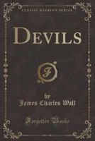 Devils... 0766147908 Book Cover