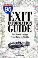 The I-95 Exit Information Guide: 6th Edition 0971985723 Book Cover