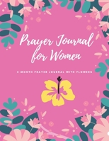 Prayer Journal for Women: 3 Month Guide To Prayer, Praise and Thanks Author: Patrick Reeves 1676218599 Book Cover