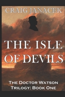 The Isle of Devils 1520285434 Book Cover