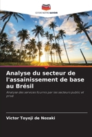 Analyse du secteur de l'assainissement de base au Brésil (French Edition) 6208642752 Book Cover