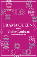 Drama Queens 177166522X Book Cover