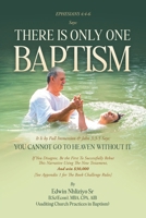 There Is Only One BAPTISM B0GZ8Y55HY Book Cover