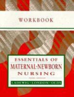 Essentials of Maternal-Newborn Nursing 0805355898 Book Cover