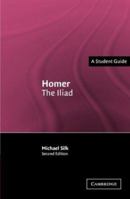 Homer: The Iliad: A Student Guide 052153996X Book Cover