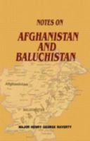 Notes on Afghanistan and Baluchistan 9693512626 Book Cover