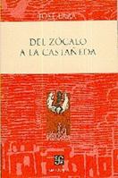 Del Zócalo a La Castañeda 9681685741 Book Cover