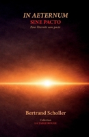 IN AETERNUM SINE PACTO: Pour l'éternité sans pacte (LA TABLE ROUGE) (French Edition) B0GTHBRM7Q Book Cover