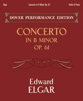 Edward Elgar - Violin Concerto - Op.61 - A Score for Violin and Piano 1447441273 Book Cover