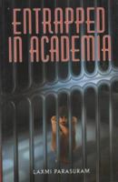 Entrapped in Academia 8175254874 Book Cover