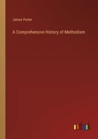 A Comprehensive History of Methodism 3368721585 Book Cover