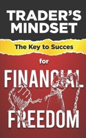 Trader's Mindset: The Key to Success for Financial Freedom B008D33WCO Book Cover