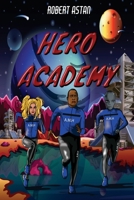 Hero Academy 1975782992 Book Cover