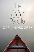 The Fifty-Third Parallel 1611530768 Book Cover