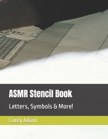 ASMR Stencil Book: Letters, Symbols & More! B0CCCPTC1X Book Cover