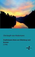 Empfindsame Reise Von Oldenburg Nach Bremen 3956100891 Book Cover