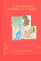 A Journey from Timidity to Strength B08XXZN8RS Book Cover