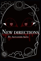 NEW DIRECTIONS: Book One 1732411476 Book Cover