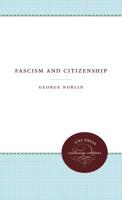 Fascism and Citizenship 1469609185 Book Cover