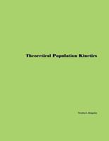 Theoretical Population Kinetics 1477653988 Book Cover