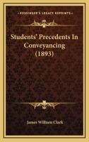 Students' Precedents in Conveyancing 1240123787 Book Cover